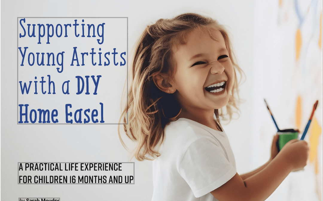 Supporting Young Artists with a DIY Home Easel