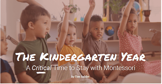 The Kindergarten Year – A Critical Time to Stay with Montessori